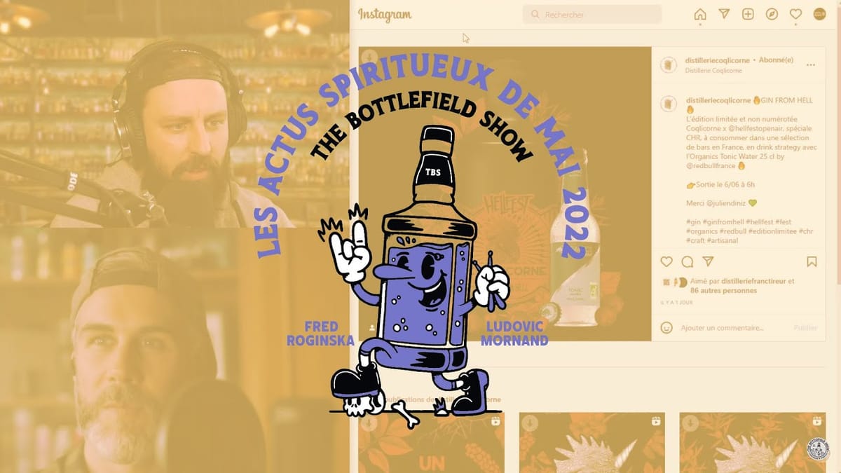 Replay : The Bottlefield Show passe en revue l'actualité alcool du mois d'avril