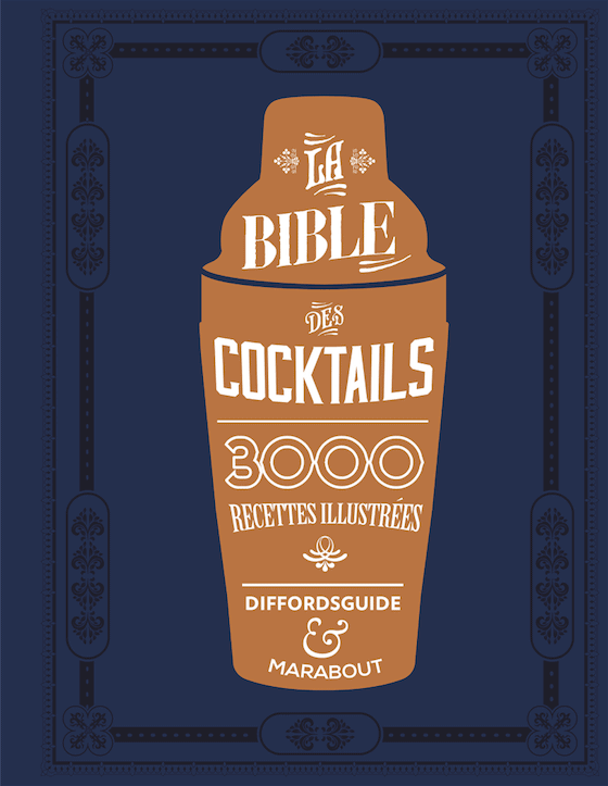 La Bible des Cocktails