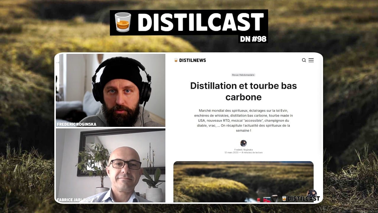 Distillation bas carbone, enchères de whisky et tourbe américaine - Avec Fabrice Jarlaud (Rémy Cointreau)