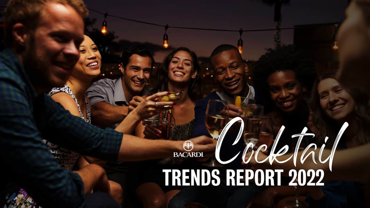 Bacardi Cocktail Trends Report 2022