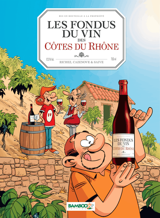 Les Fondus du Vin des Côtes du Rhône (BD)